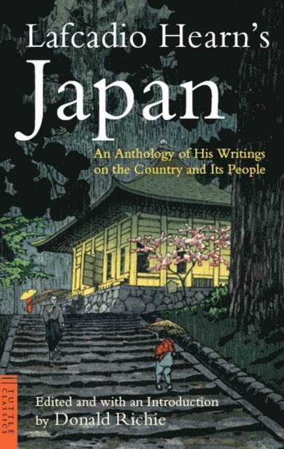 Lafcadio Hearn, Donald Richie - Lafcadio Hearn's Japan, E-bok