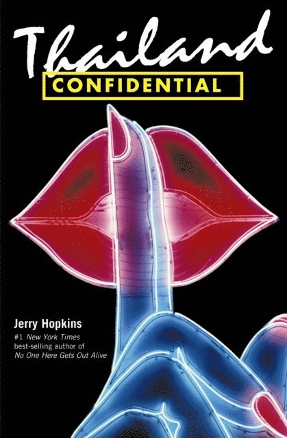 Jerry Hopkins - Thailand Confidential, E-bok