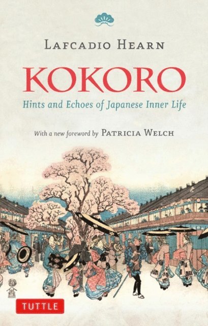 Lafcadio Hearn - Kokoro, E-bok