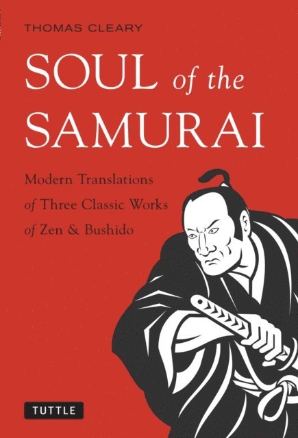 Thomas Cleary - Soul of the Samurai, E-bok