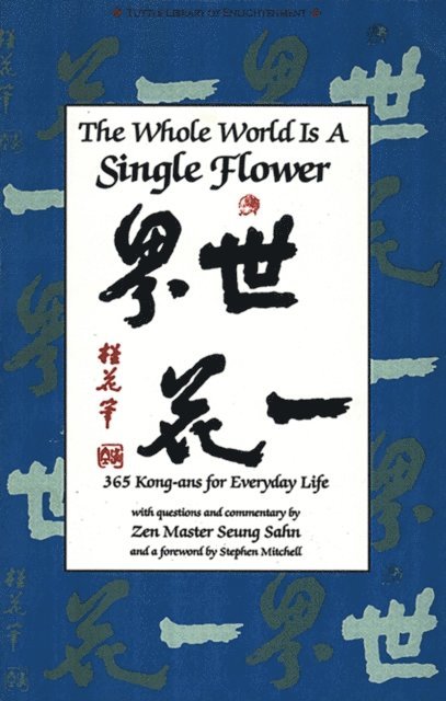 Seung Sahn - Whole World is a Single Flower, E-bok