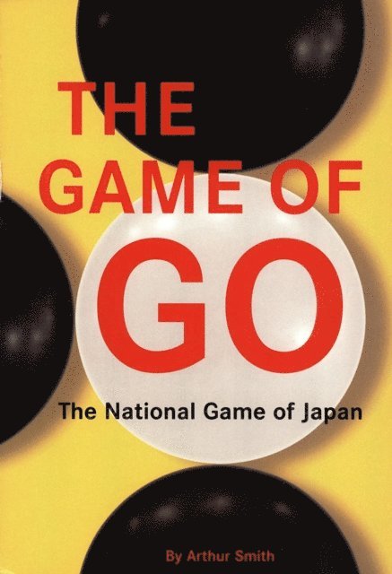 Arthur Smith - Game of Go, E-bok