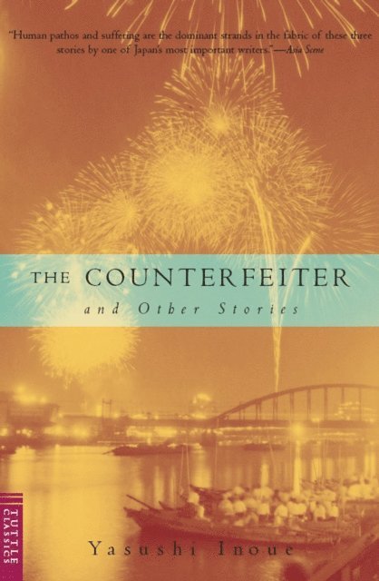 Yasushi Inoue - Counterfeiter and  Other Stories, E-bok