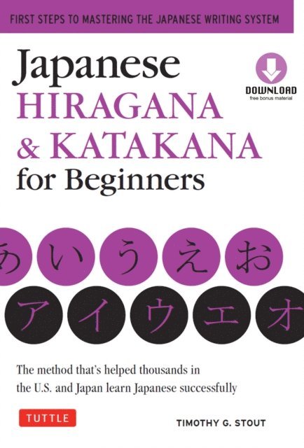 Timothy G. Stout - Japanese Hiragana & Katakana for Beginners, E-bok