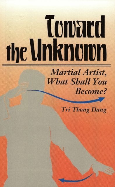 Tri Thong Dang - Toward the Unknown, E-bok