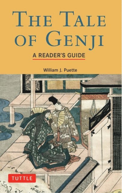 William J. Puette - Tale of Genji: A Reader's Guide, E-bok
