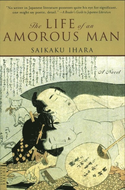 Ihara Saikaku - Life of an Amorous Man, E-bok