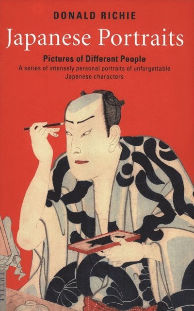 Donald Richie - Japanese Portraits, E-bok