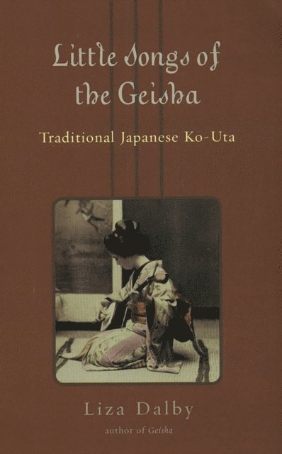 Liza Dalby - Little Songs of Geisha, E-bok