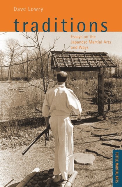 Dave Lowry - Traditions, E-bok