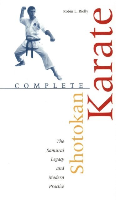 Robin L. Rielly - Complete Shotokan Karate, E-bok