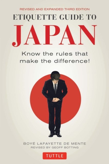 Boye Lafayette De Mente - Etiquette Guide to Japan, E-bok