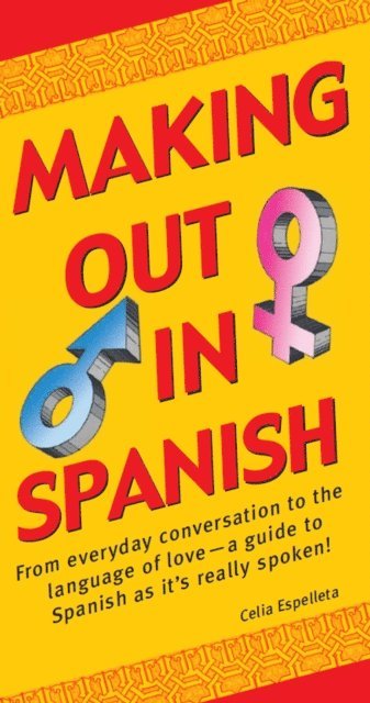 Celia Espelleta - Making Out In Spanish, E-bok