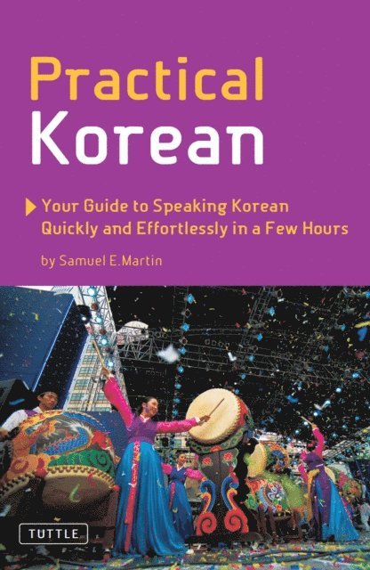 Samuel E. Martin - Practical Korean, E-bok