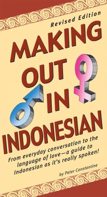 Peter Constantine - Making Out in Indonesian, E-bok