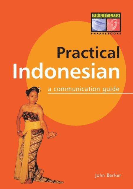 John Barker - Practical Indonesian Phrasebook, E-bok