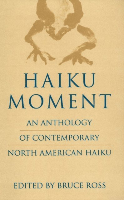 Bruce Ross - Haiku Moment, E-bok