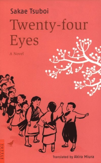 Sakae Tsuboi - Twenty-Four Eyes, E-bok