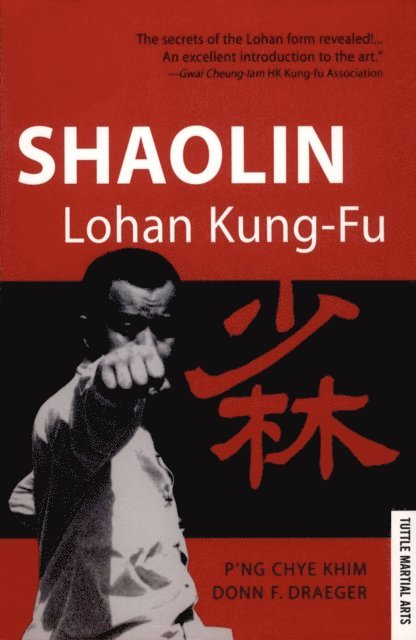 Donn F. Draeger, P'ng Chye Khim - Shaolin Lohan Kung-Fu, E-bok