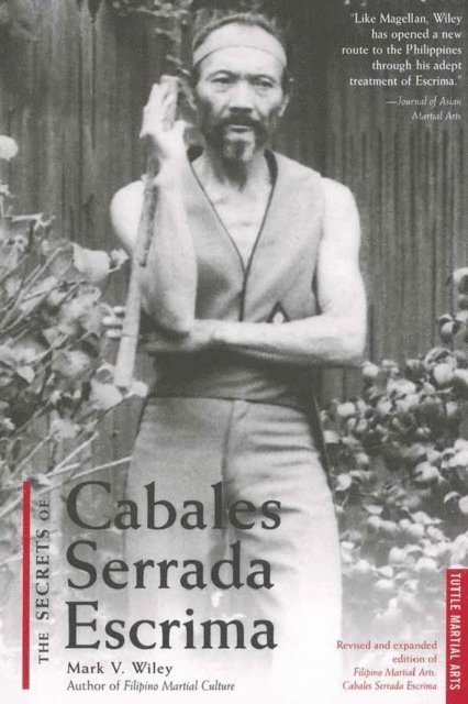 Mark V. Wiley - Secrets of Cabales Serrada Escrima, E-bok