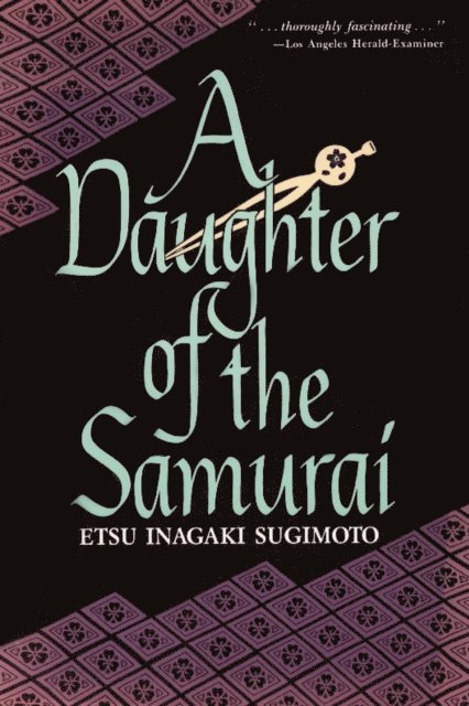 Etsu Inagaki Sugimoto - Daughter of the Samuari, E-bok