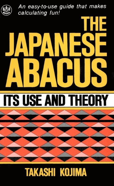 Takashi Kojima - Japanese Abacus Use & Theory, E-bok