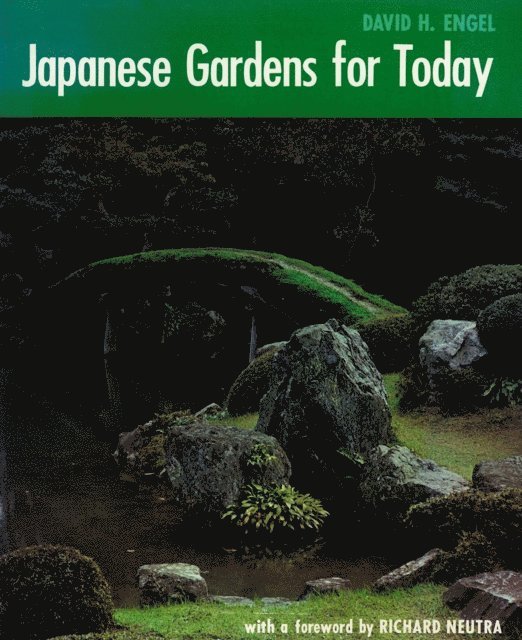 David Engel - Japanese Gardens for today, E-bok