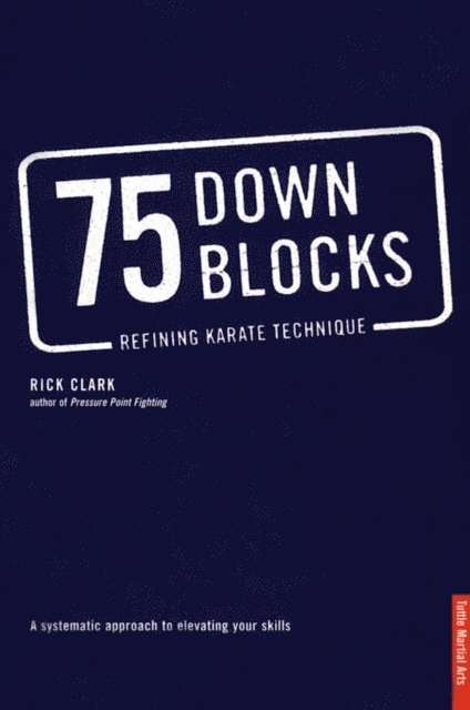 Rick Clark - 75 Down Blocks, E-bok