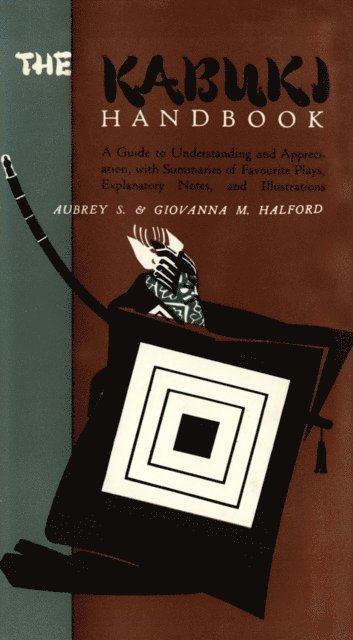 Giovanna M. Halford, Aubrey Halford - Kabuki Handbook, E-bok. Tillgänglighet: Lägg i varukorg