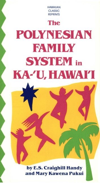 Mary Kawena Pukui, E.S. Craighill Handy - Polynesian Family System in Ka-U Hawaii, E-bok