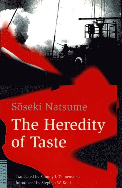 Soseki Natsume - Heredity of Taste, E-bok
