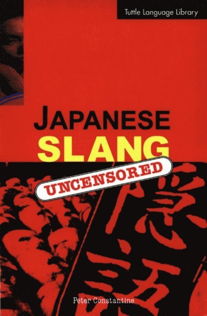 Peter Constantine - Japanese Slang, E-bok
