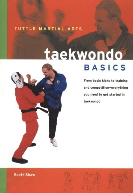Scott Shaw - Taekwondo Basics, E-bok