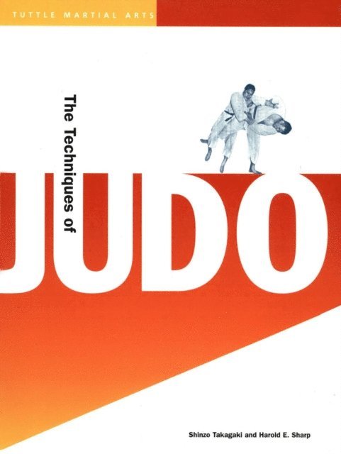 Harold E. Sharp, Shinzo Takagaki - Techniques of Judo, E-bok