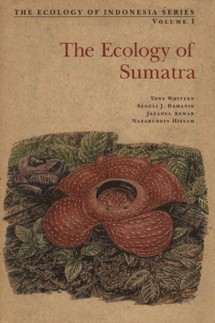 Sengli J. Damanik, Tony Whitten - Ecology of Sumatra, E-bok