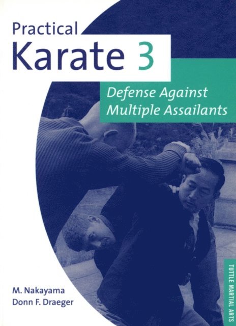 Masatoshi Nakayama, Donn F. Draeger - Practical Karate Volume 3, E-bok