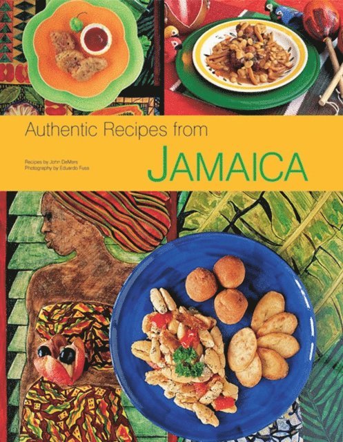John DeMers - Authentic Recipes from Jamaica, E-bok