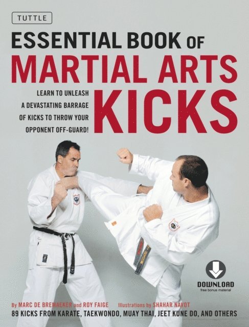 Roy Faige, Marc De Bremaeker - Essential Book of Martial Arts Kicks, E-bok