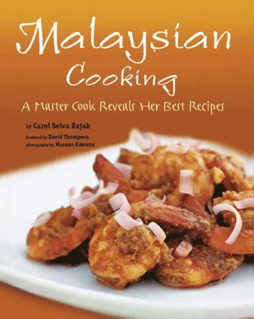 Carol Selva Rajah - Malaysian Cooking, E-bok. Tillgänglighet: Lägg i varukorg