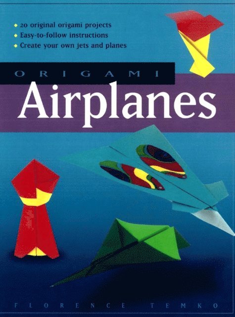 Florence Temko - Origami Airplanes, E-bok