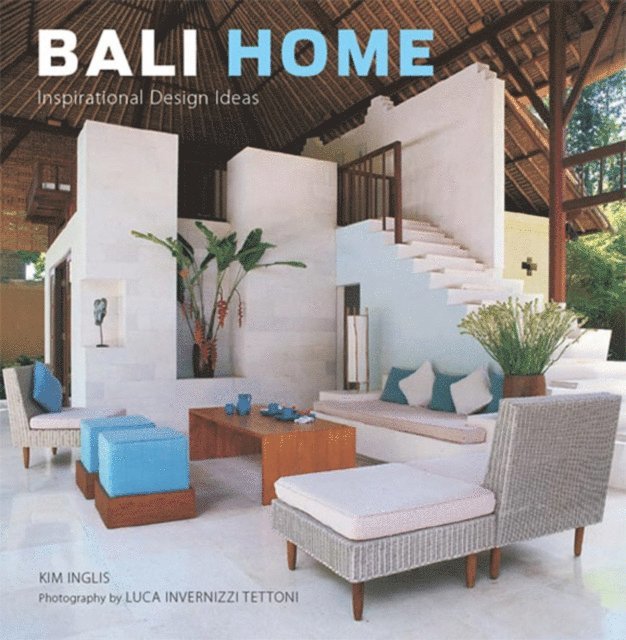 Kim Inglis - Bali Home, E-bok. Tillgänglighet: Lägg i varukorg