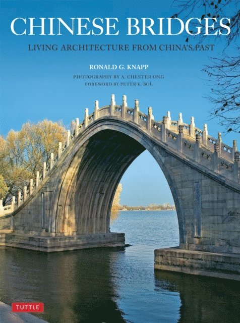 Ronald G. Knapp - Chinese Bridges, E-bok
