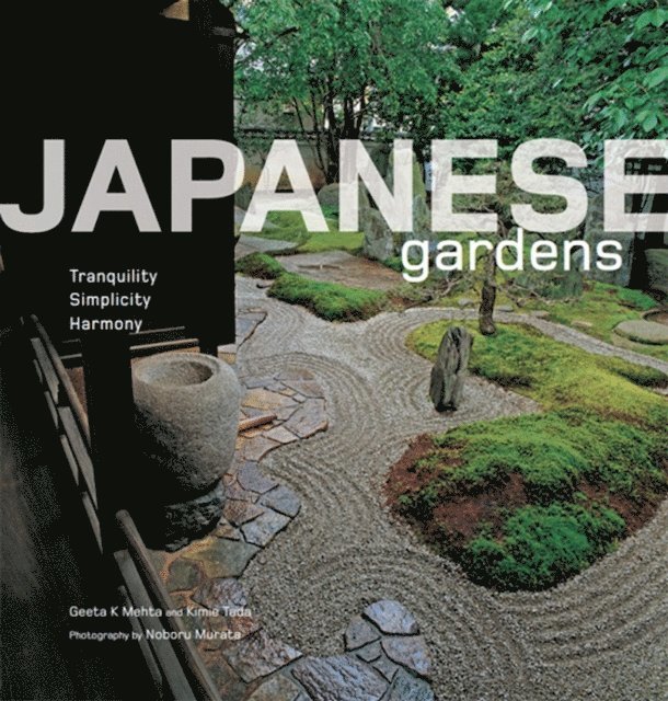 Kimie Tada, Geeta K. Mehta - Japanese Gardens, E-bok