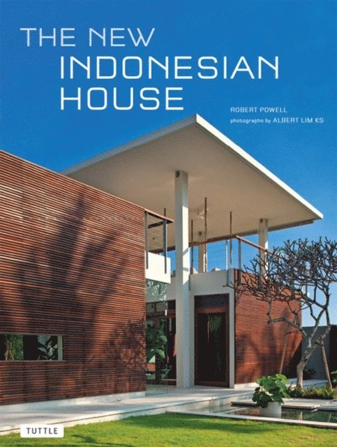 Robert Powell - New Indonesian House, E-bok