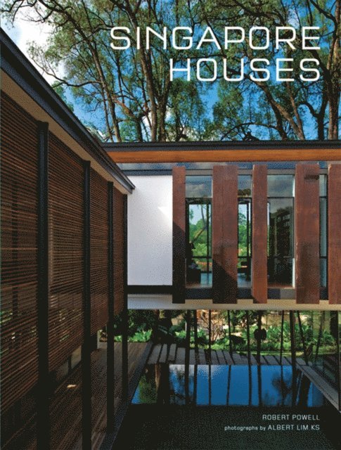 Robert Powell - Singapore Houses, E-bok