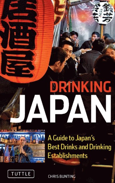 Chris Bunting - Drinking Japan, E-bok