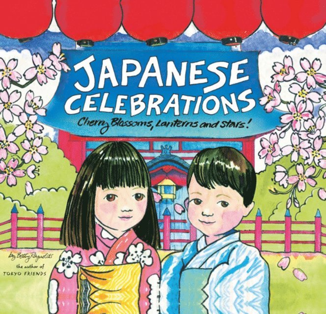 Betty Reynolds - Japanese Celebrations, E-bok. Tillgänglighet: Lägg i varukorg
