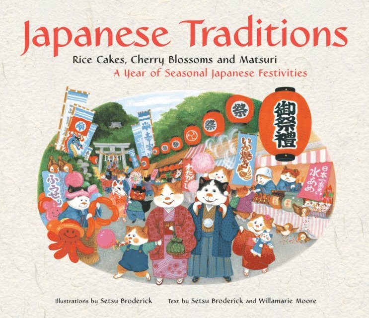 Willamarie Moore, Setsu Broderick - Japanese Traditions, E-bok