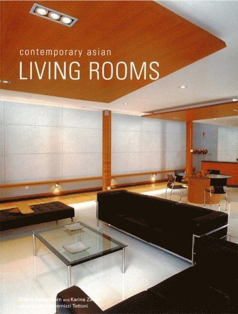 Karina Zabihi, Chami Jotisalikorn - Contemporary Asian Living Rooms, E-bok. Tillgänglighet: Lägg i varukorg