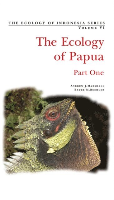 Bruce M. Beehler, Andrew J. Marshall - Ecology of Indonesian Papua Part One, E-bok